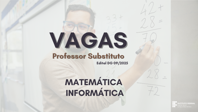 Professor Substituto: Matemática e Informática